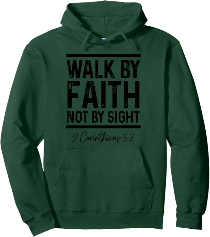 Bible Verse Christian Pastor Pullover Hoodie "Walk By Faith Not By Sight"