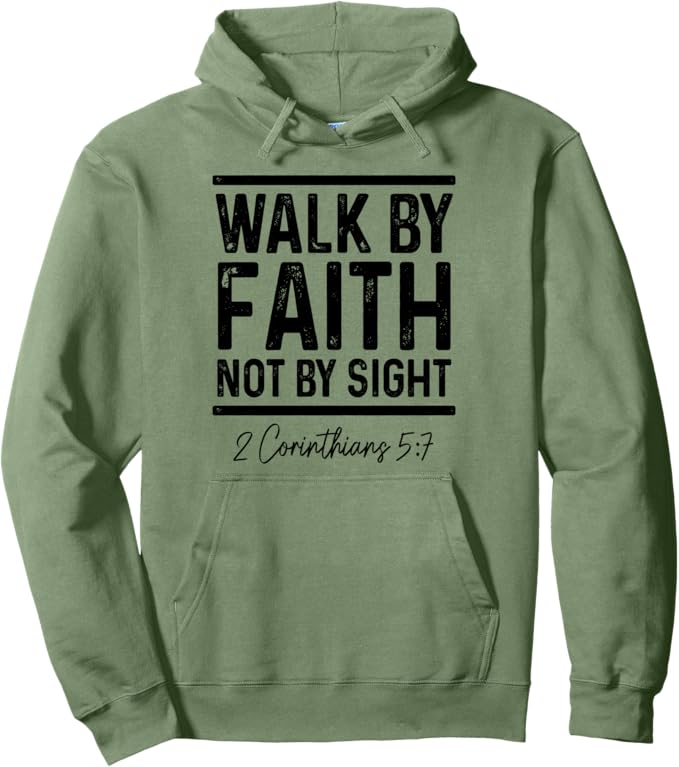 Bible Verse Christian Pastor Pullover Hoodie "Walk By Faith Not By Sight"